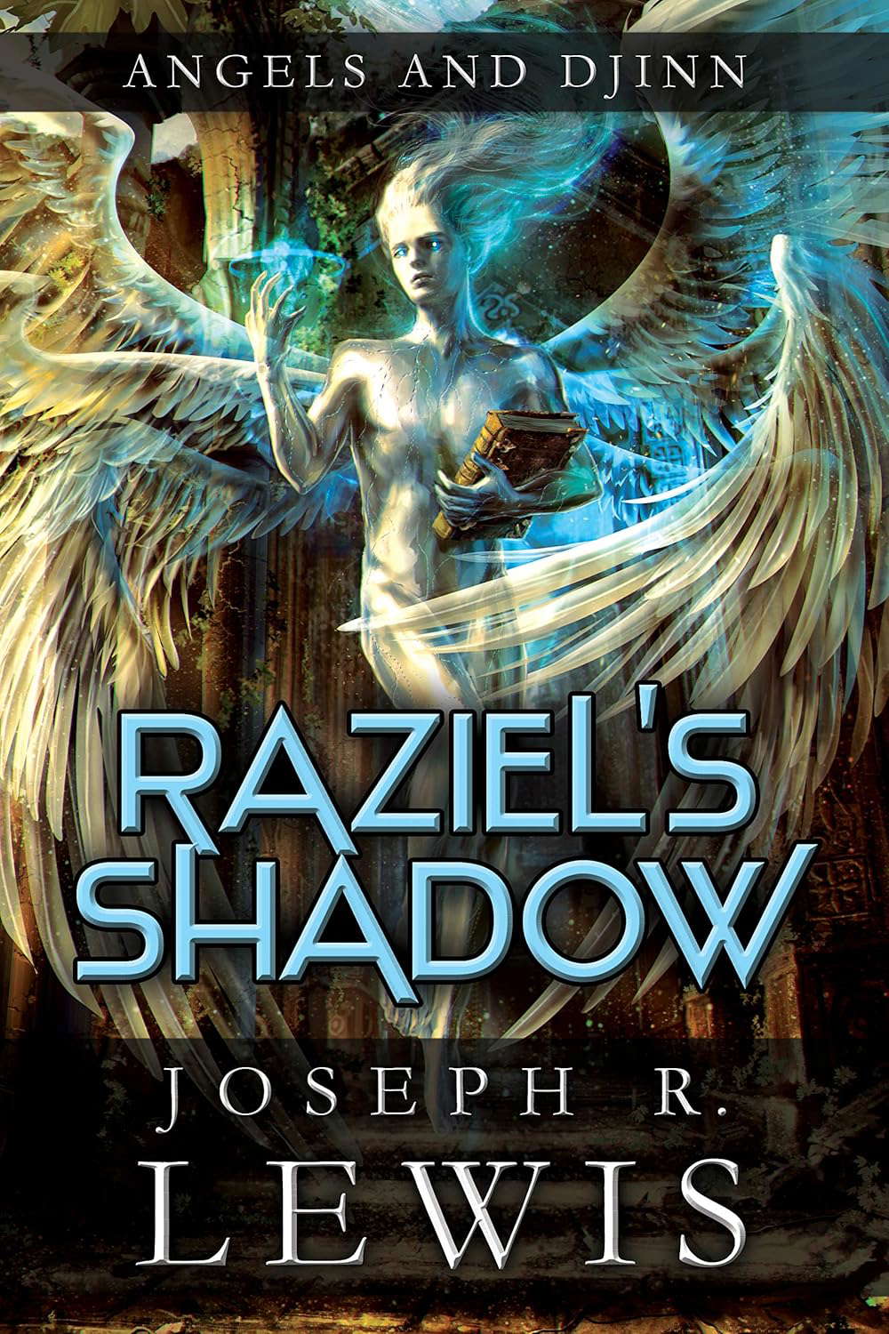 Angels and Djinn: Raziel's Shadow (Book 1) poster