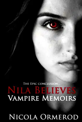 Nila Believes (The Vampire Memoirs) poster