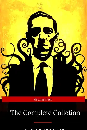 The Complete H.P. Lovecraft Collection (WSBLD Classics) poster