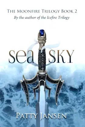 Sea & Sky (Moonfire Trilogy) poster