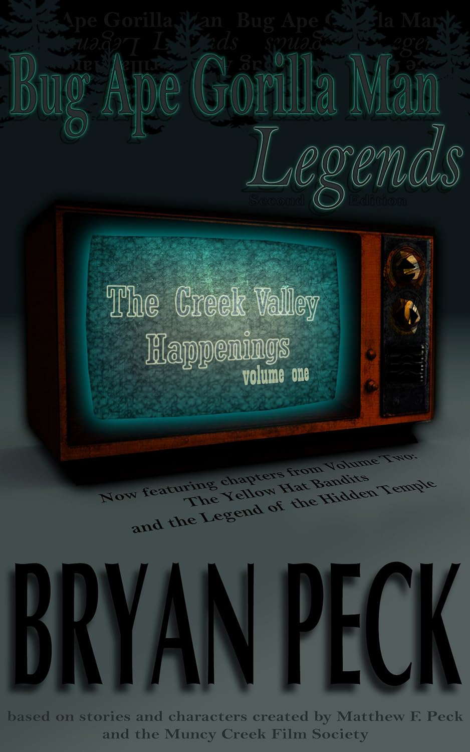 Bug Ape Gorilla Man Legends (The Creek Valley Happenings Book 1) poster