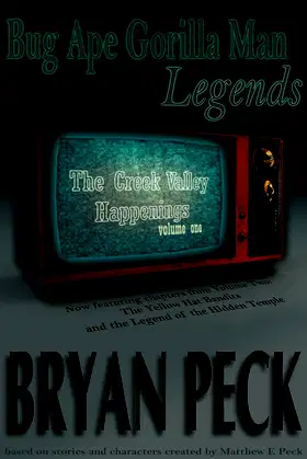 Bug Ape Gorilla Man Legends (The Creek Valley Happenings Book 1) poster