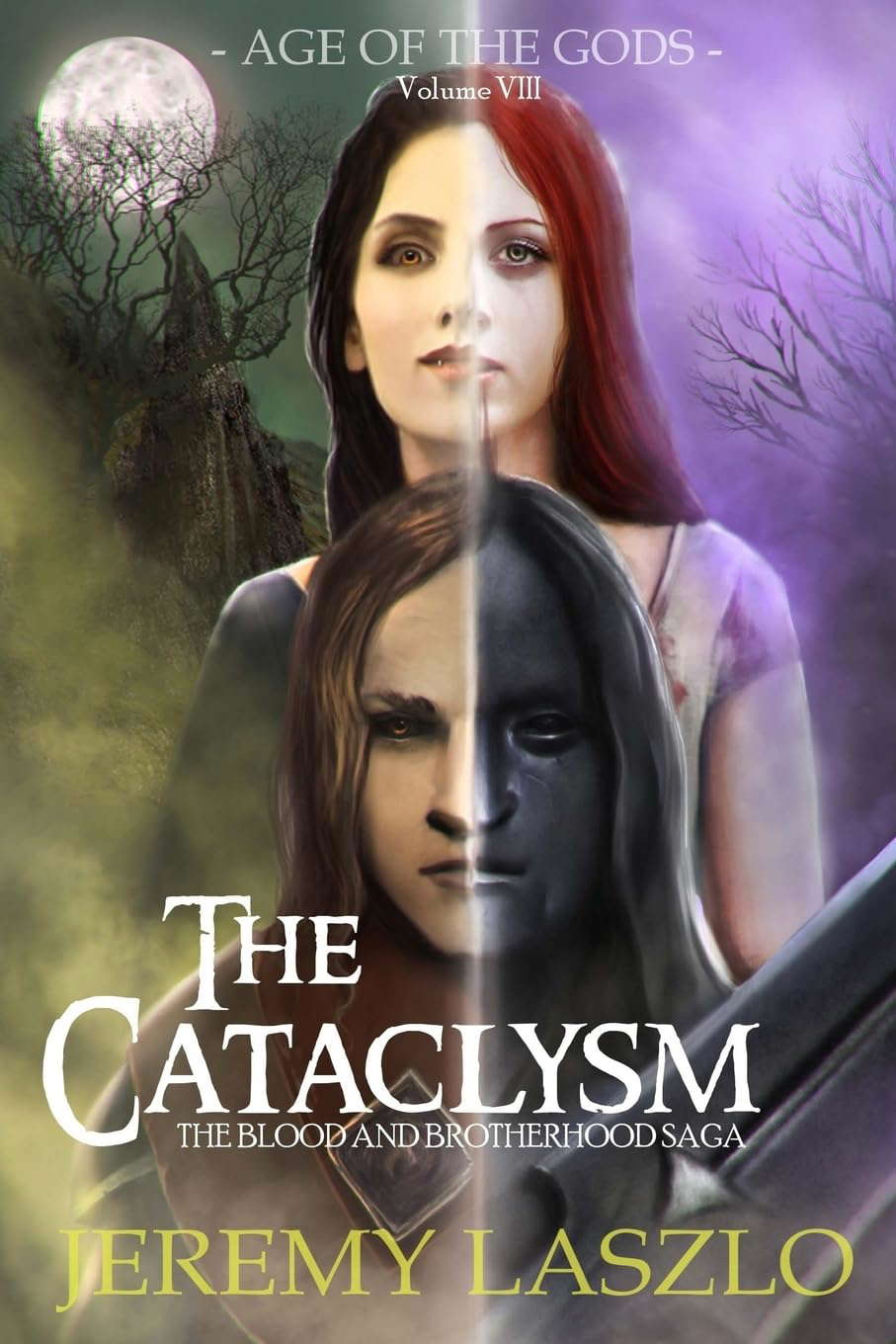The Cataclysm: Age of the Gods (The Blood and Brotherhood Saga) poster