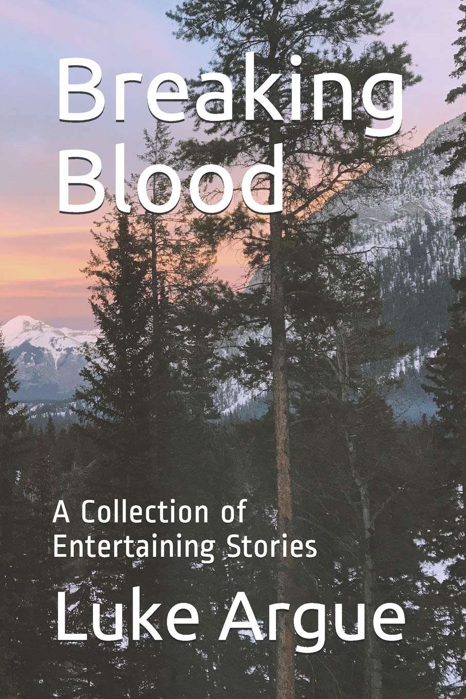 Breaking Blood: a Collection of Entertaining Stories poster