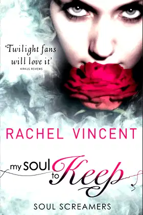My Soul To Keep (Soul Screamers, Book 3) poster