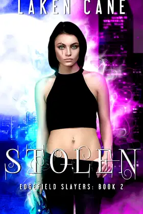 Stolen (Edgefield Slayers Book 2) poster