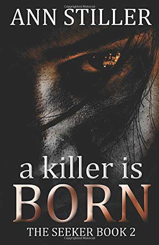 A Killer is Born: A Paranormal Romantic Thriller (Seeker) poster