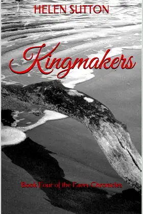 Kingmakers: Book Four of the Faery Chronicles poster