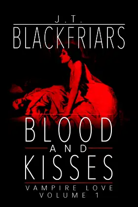 Blood and Kisses (Vampire Love) poster