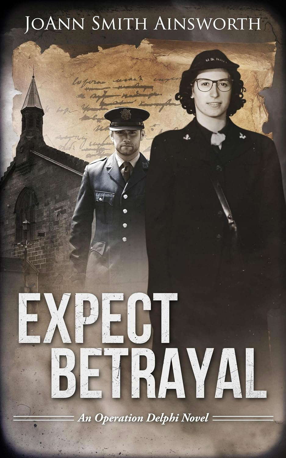 Expect Betrayal (Operation Delphi Book 3) poster