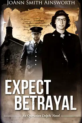 Expect Betrayal (Operation Delphi Book 3) poster