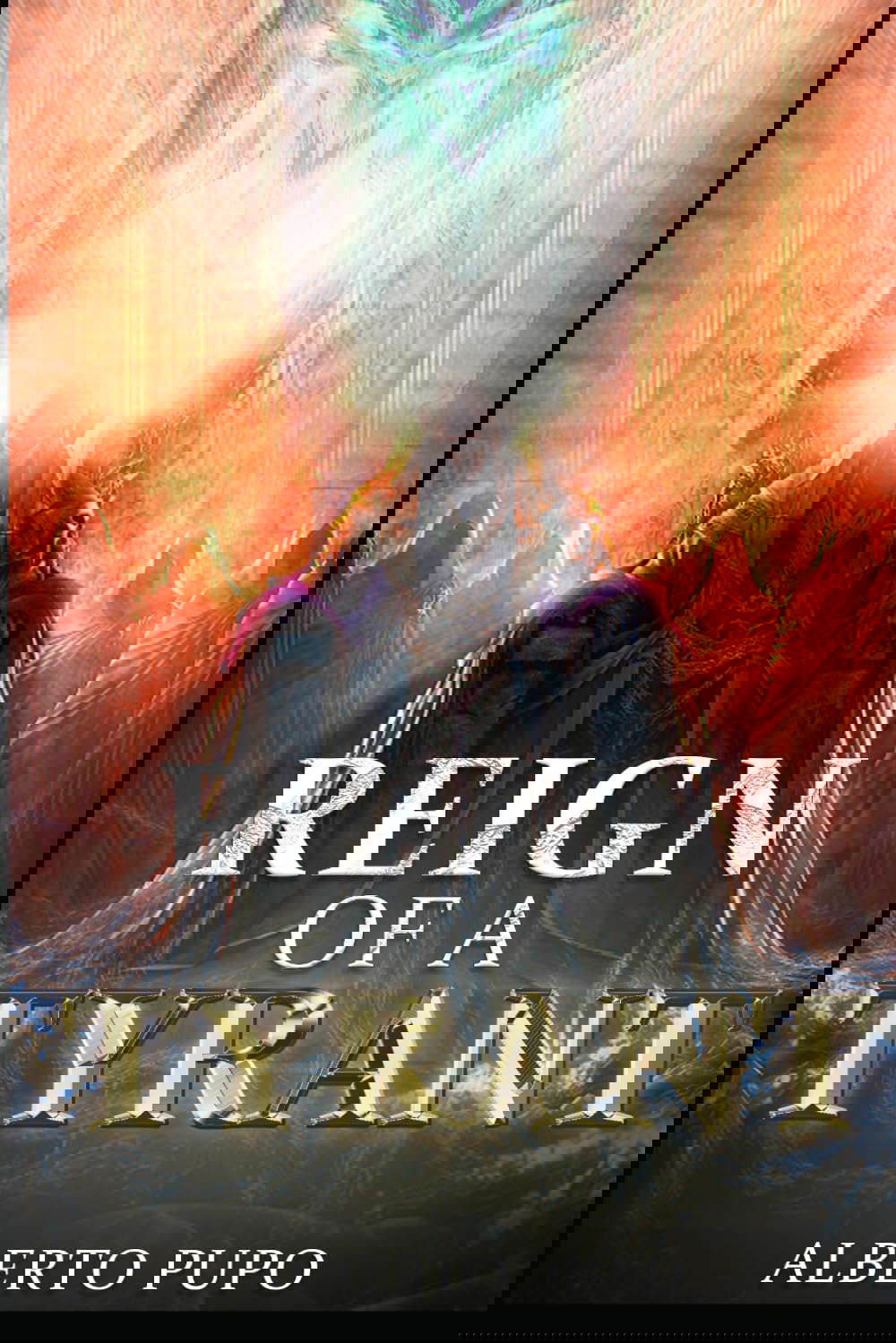 Reign of a Tyrant (The Mage Republic) poster