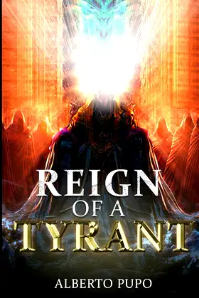 Reign of a Tyrant (The Mage Republic) poster