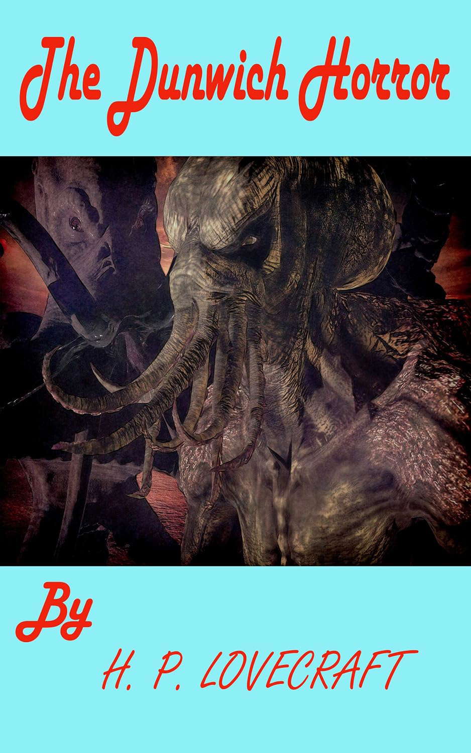 The Dunwich Horror: Lovecraft classic fiction (Annotated) poster