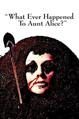 What Ever Happened to Aunt Alice? poster