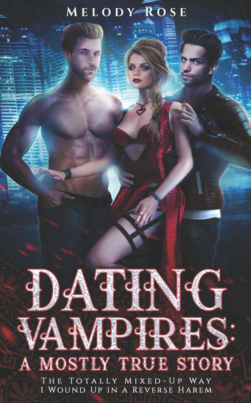 Dating Vampires (The Totally Mixed-Up Way I Wound Up In A Reverse Harem) poster