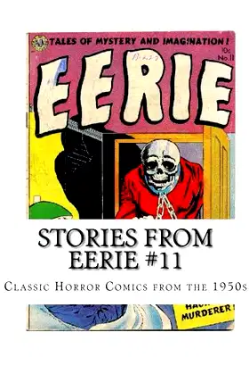 Stories From Eerie #11: Classic Horror Comics From the 1950s poster
