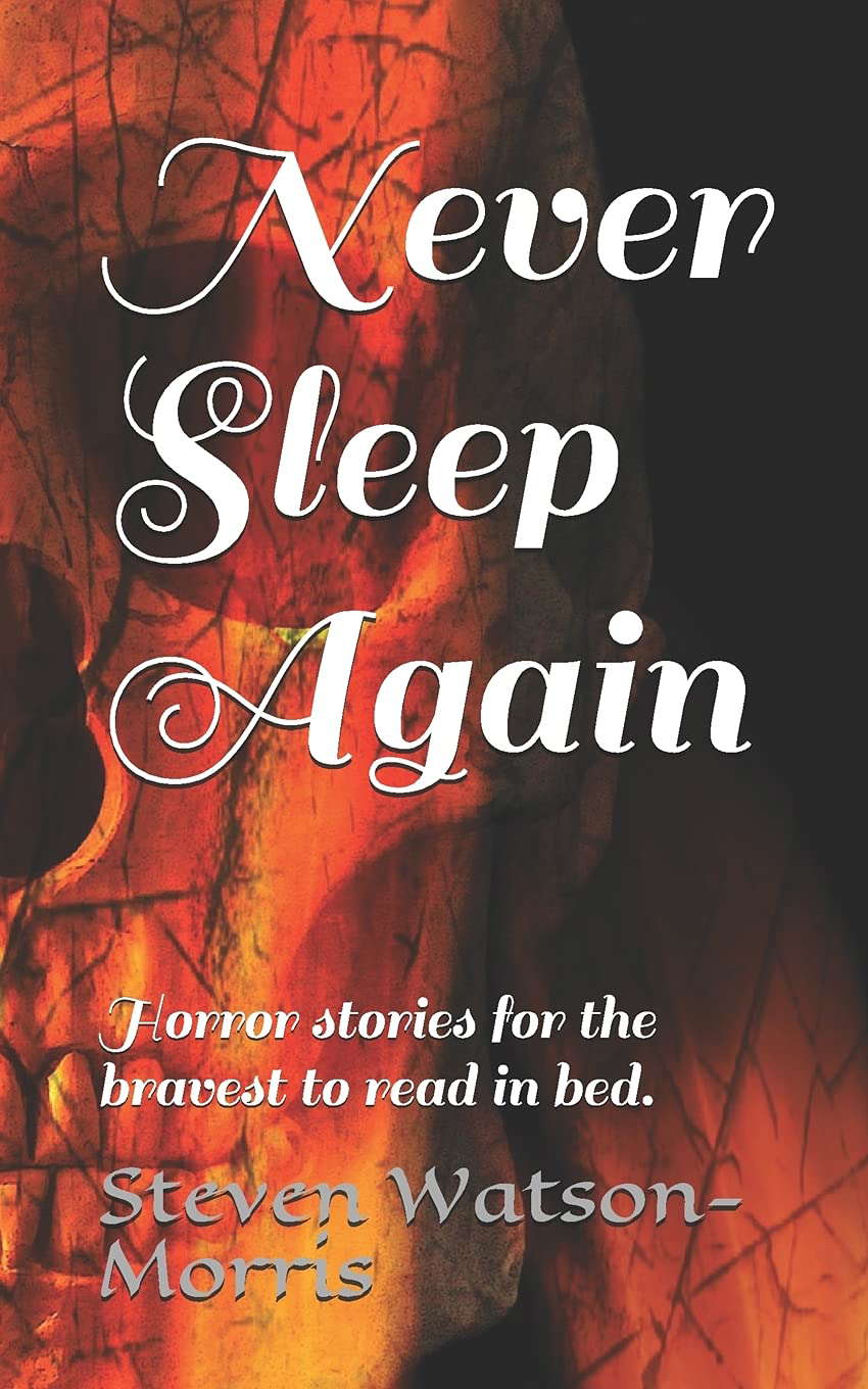 Never Sleep Again: Horror stories for adults to read in bed. poster