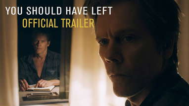 You Should Have Left - Official Trailer (HD) poster