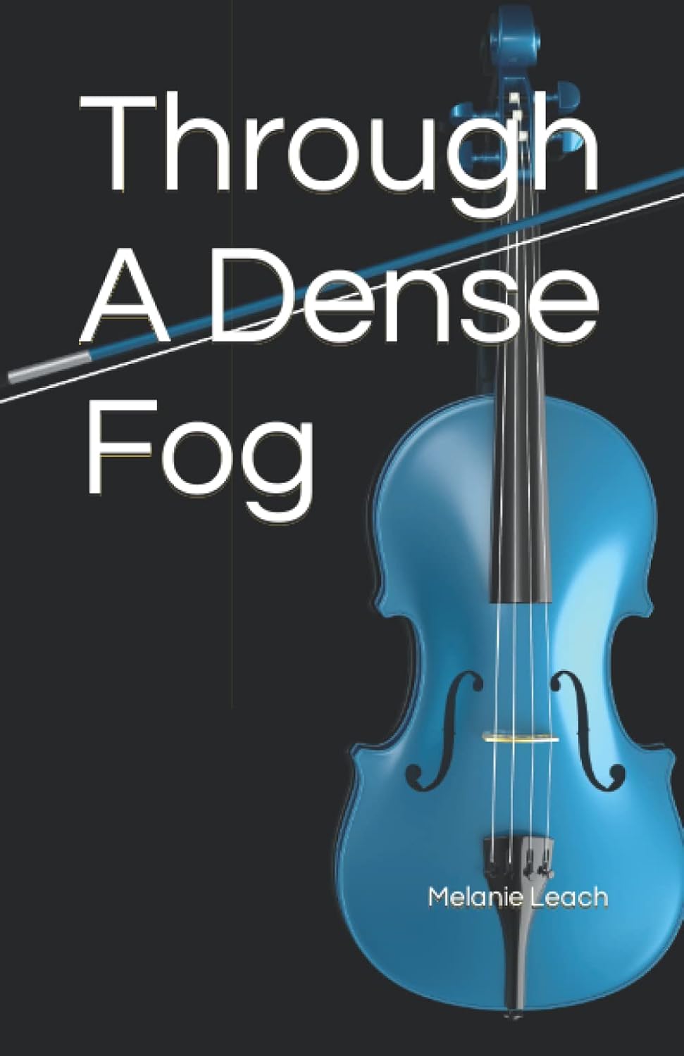 Through A Dense Fog poster