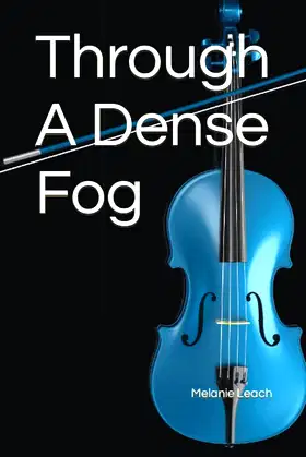 Through A Dense Fog poster