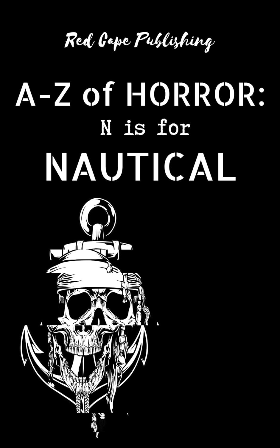 N is for Nautical (A to Z of Horror Book 14) poster