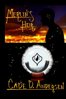 Merlin's Heir: Part One: The Black Thorn poster