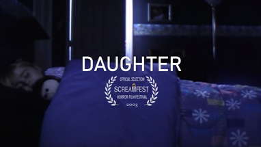Daughter | Scary Short Horror Film | Screamfest poster