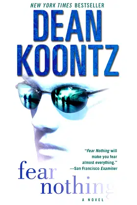 Fear Nothing: A Novel (Moonlight Bay, 1) poster
