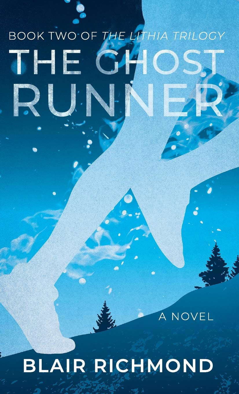 The Ghost Runner: The Lithia Trilogy, Book 2 poster