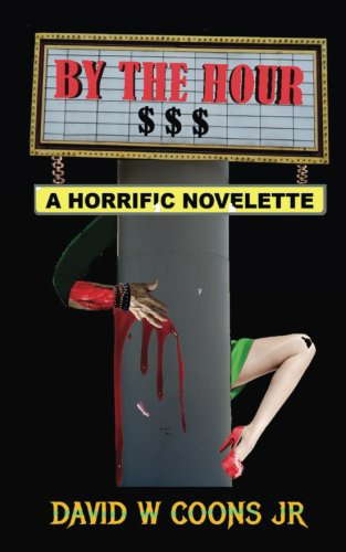 By The Hour: A Horrific Novelette poster