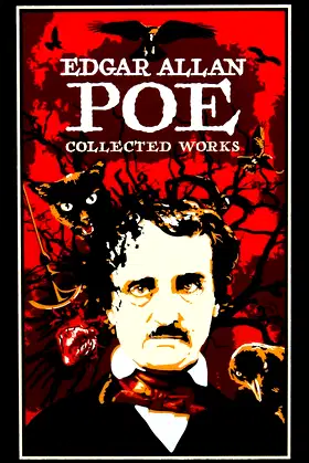 Edgar Allan Poe: Collected Works (Leather-bound Classics) poster