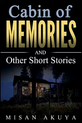 Cabin of Memories: and Other Short Stories poster