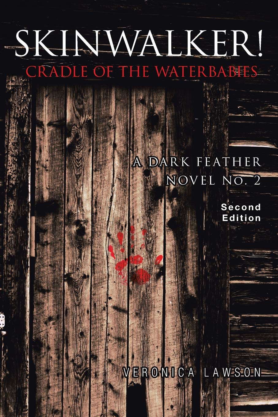 Skinwalker! Cradle of the Water Babies (A Dark Feather Novel) poster