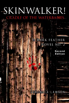 Skinwalker! Cradle of the Water Babies (A Dark Feather Novel) poster