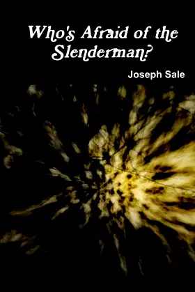Who's Afraid of the Slenderman? poster