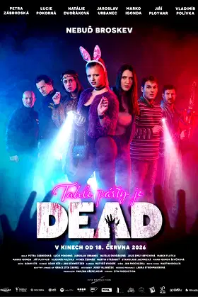 This party is DEAD poster