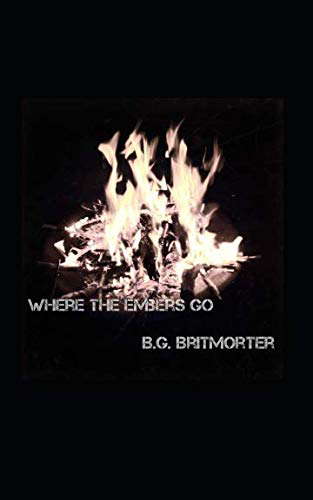 Where The Embers Go poster
