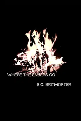 Where The Embers Go poster