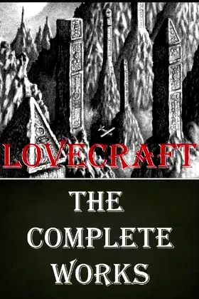 The Complete Works of HP Lovecraft [Annotated] poster