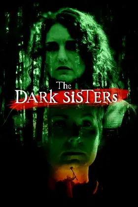 The Dark Sisters poster