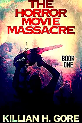 The Horror Movie Massacre: Book One poster