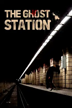 The Ghost Station poster