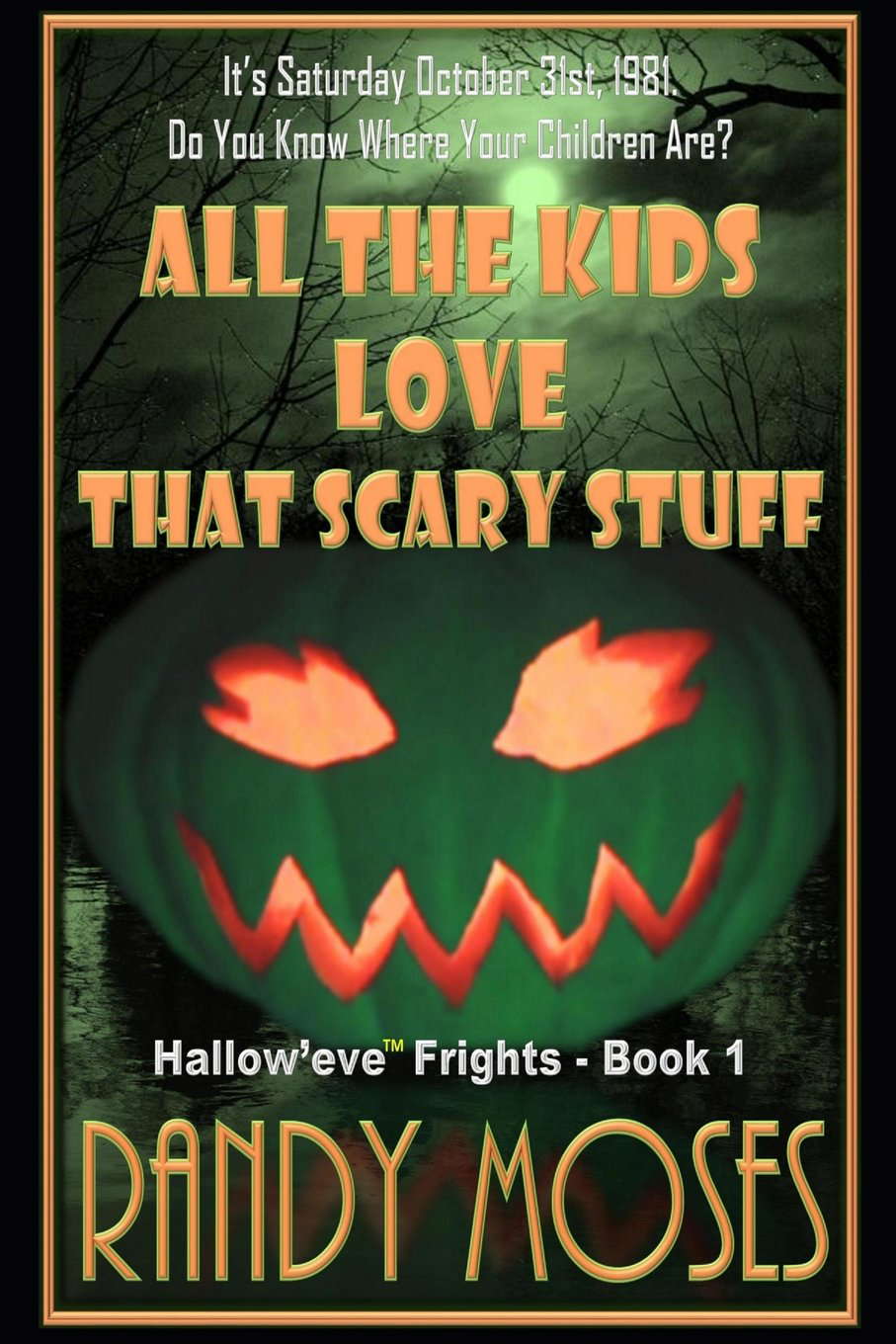 All The Kids Love That Scary Stuff (Hallow’eve™ Frights) poster