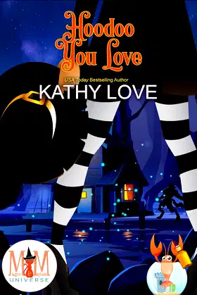 Hoodoo You Love: Magic and Mayhem Universe (Hoodoo and Bayou Series Book 3) poster