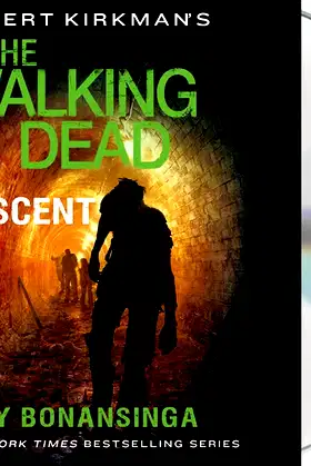 Robert Kirkman's The Walking Dead: Descent (The Walking Dead Series) poster