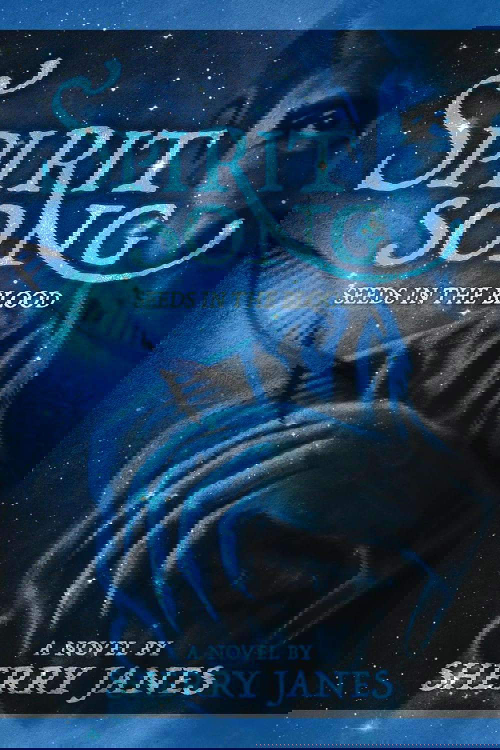 Seeds in the Blood (Spirit Song Book 2) poster