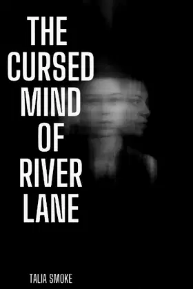 The Cursed Mind of River Lane poster