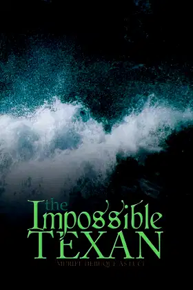 The Impossible Texan poster