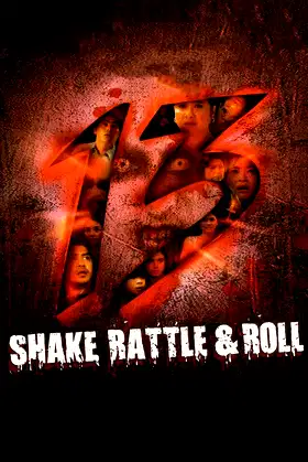 Shake, Rattle & Roll 13 poster